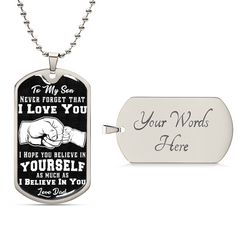 Customizable - Believe In Yourself - Dog Tag Necklace